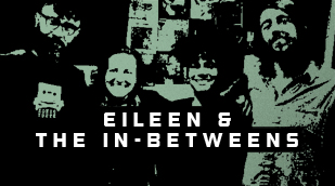 Eileen & The In-Betweens